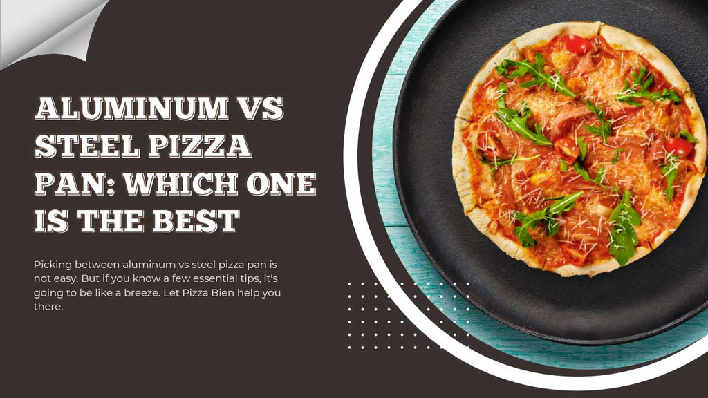 How To Season Aluminum Pizza Pan in 3 Easy Ways - Pizza Bien